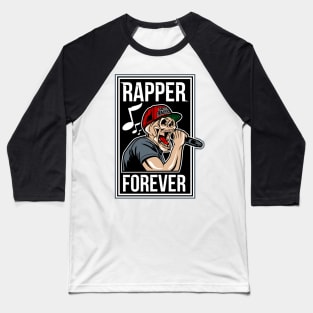 Rapper Forever Baseball T-Shirt